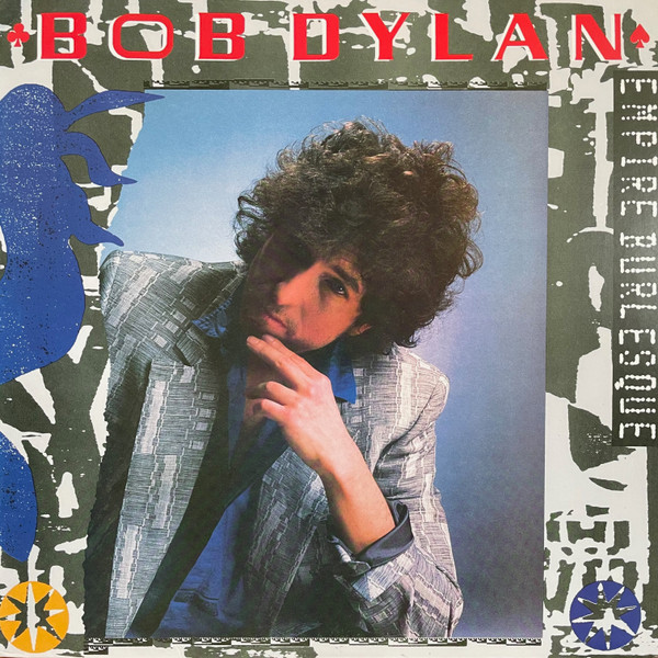 Bob Dylan - Empire Burlesque | Columbia (MOVLP1570)