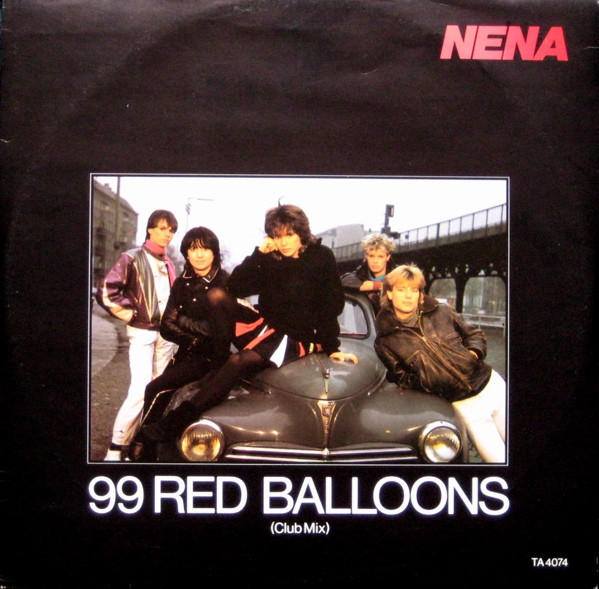 Nena - 99 Red Balloons (Club Mix) | Epic (TA 4074) - main