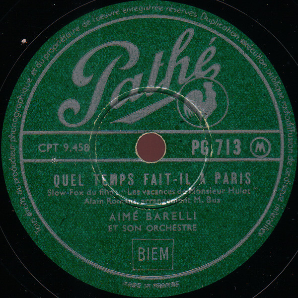 Aimé Barelli Et Son Orchestre - Line / Quel Temps Fait-Il A Paris | Pathé (PG 713) - 2