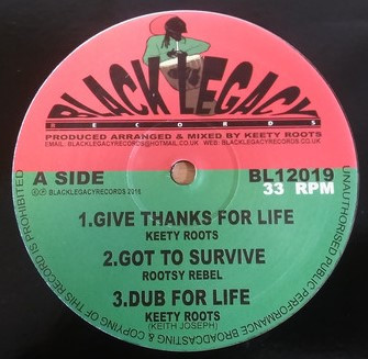 Keety Roots - Give Thanks For Life / To The End | Black Legacy (BL12019) - main