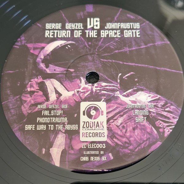 Serge Geyzel VS Johnfaustus - Return Of The Space Gate | Zodiak Commune (ZC-ELEC003)