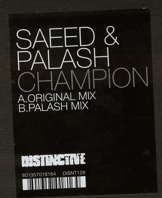 Saeed & Palash - Champion | Distinct'ive Records (DISNT128)