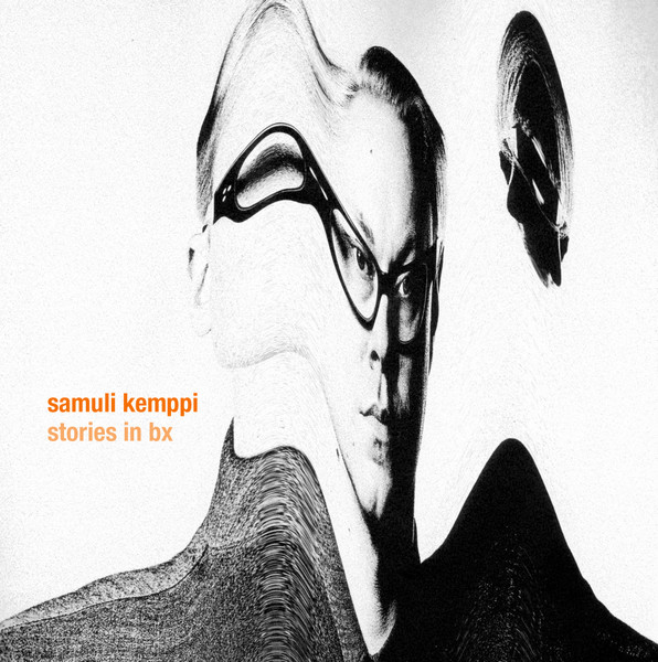 Samuli Kemppi - Stories In BX | Technorama (TR12)