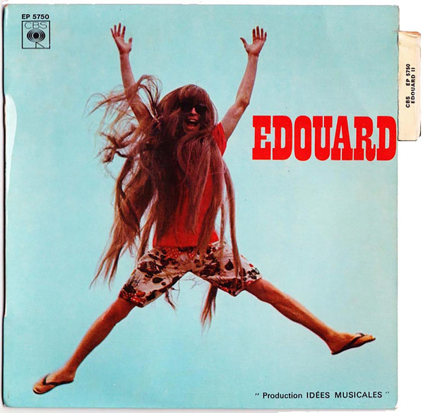 Edouard Accompagné par Les Enfants D'Edouard - Girouette | CBS (EP 5750)