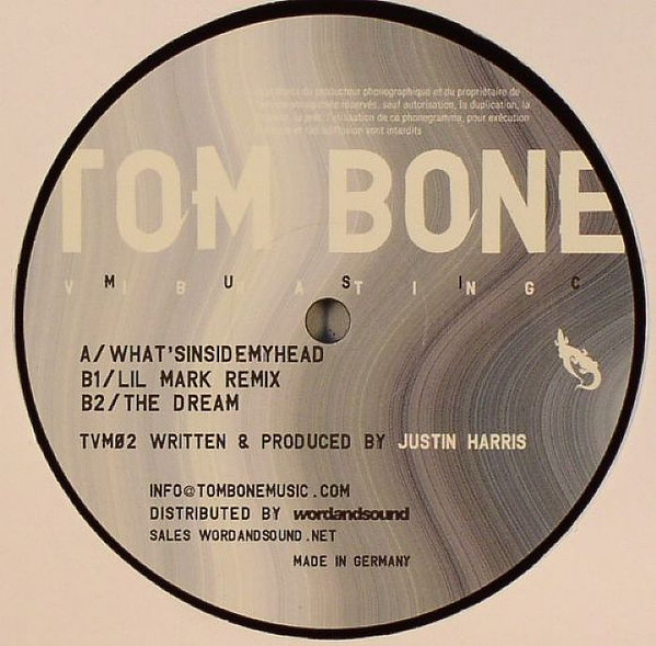 Justin Harris - What's Inside My Head | Tom Bone Vibrating Music (TVM 002) - 2