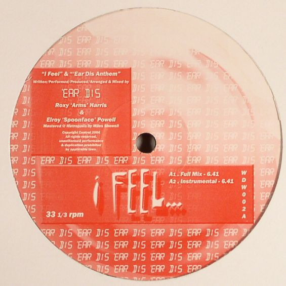 'Ear Dis - I Feel / 'Ear Dis Anthem | WunnaDemWuns (WDW002)