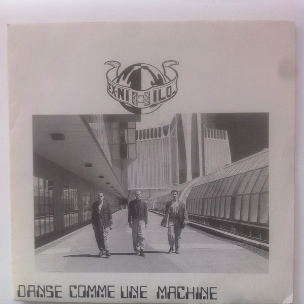 Ex-nihilo - Danse Comme Une Machine | Not On Label (54036)