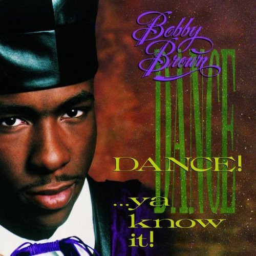 Bobby Brown - Dance!...Ya Know It! | MCA Records (CMCD-6342)