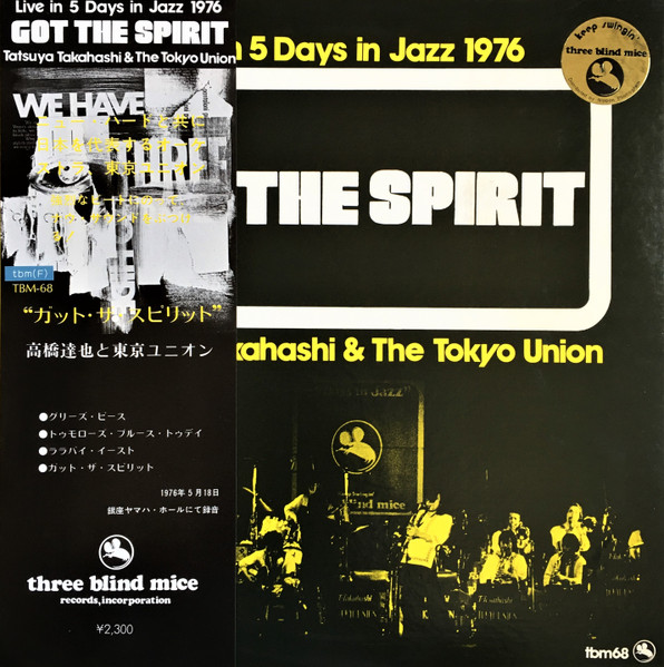 Tatsuya Takahashi & Tokyo Union - Got The Spirit | Three Blind Mice (TBM-68)