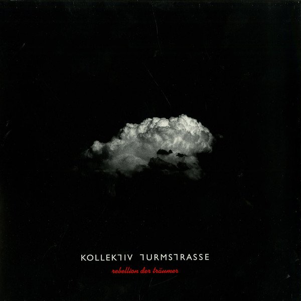 Kollektiv Turmstrasse - Rebellion Der Träumer | Connaisseur Recordings (CNS006-3)
