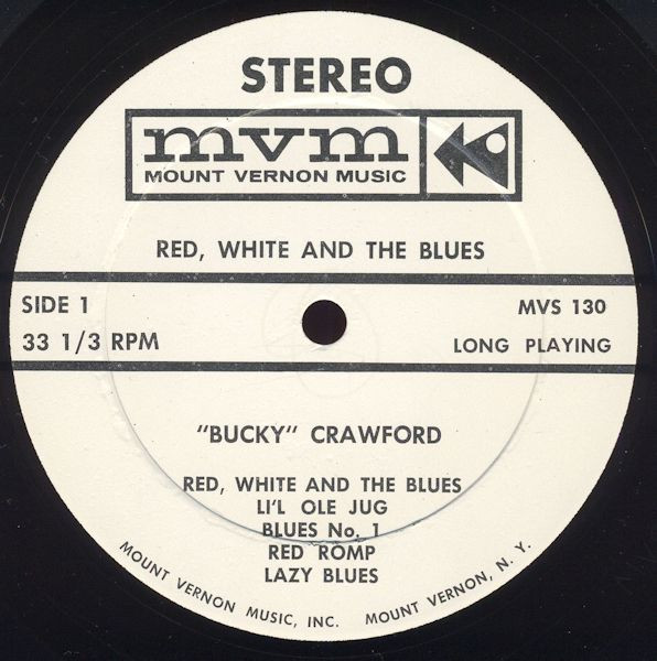 Bucky Crawford - Red, White And The Blues | Mount Vernon Music (MVS 130) - 3 Bucky Crawford - Red, White And The Blues | Mount Vernon Music (MVS 130) - 3