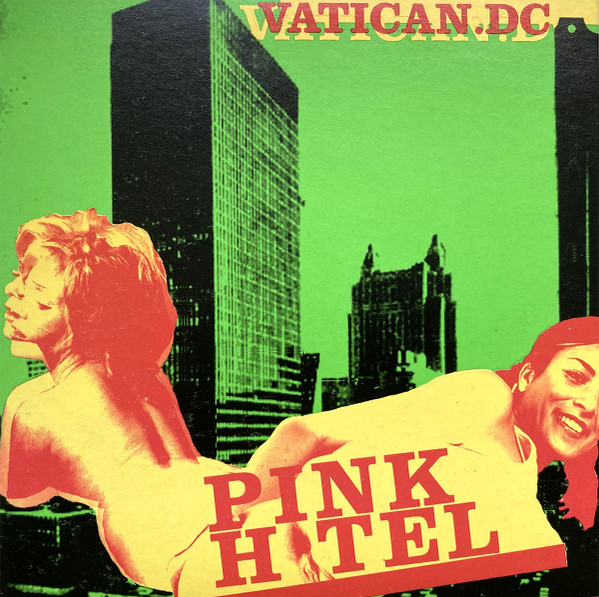 Vatican DC - Pink Hotel | High Society Records (HS7IN010)