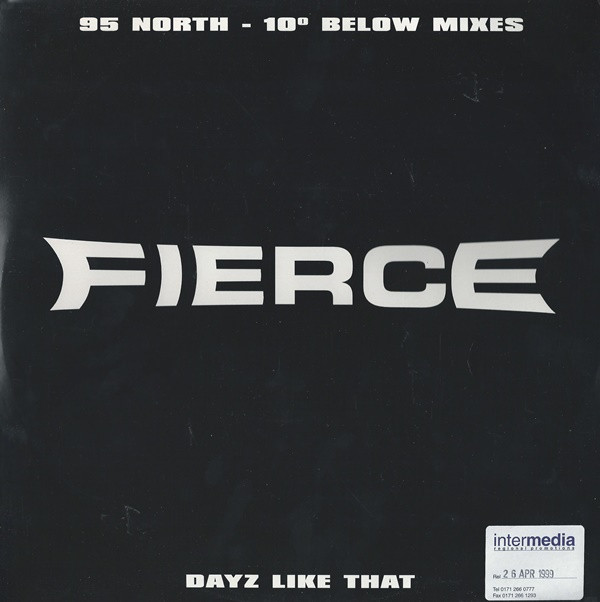 Fierce - Dayz Like That (95 North - 10° Below Mixes) | Wildstar Records (WILD19GP) - main Fierce - Dayz Like That (95 North - 10° Below Mixes) | Wildstar Records (WILD19GP) - main