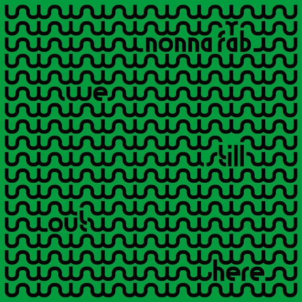 Nonna Fab - We Still Out Here | I Travel to You (ITTY05)