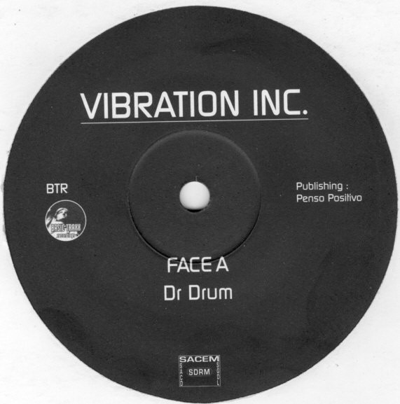Vibration Inc. - Dr. Drum | Basic Traxx Recordings (BTR 014) - 3 Vibration Inc. - Dr. Drum | Basic Traxx Recordings (BTR 014) - 3