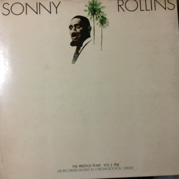 Sonny Rollins - The Prestige Years Vol.3 1956 | Prestige (PRE 4003-4) - main