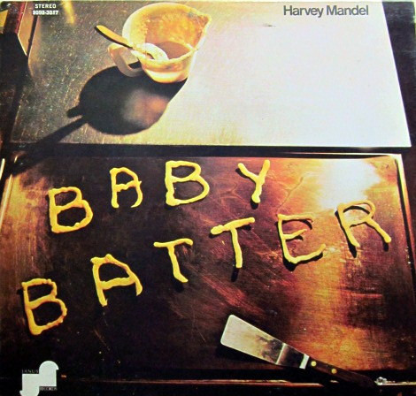 Harvey Mandel - Baby Batter | Janus Records (9098-3017) Harvey Mandel - Baby Batter | Janus Records (9098-3017)