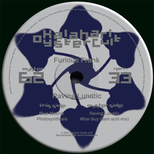 Furious Frank - Raving Lunatic | Kalahari Oyster Cult (OYSTER62) Furious Frank - Raving Lunatic | Kalahari Oyster Cult (OYSTER62)