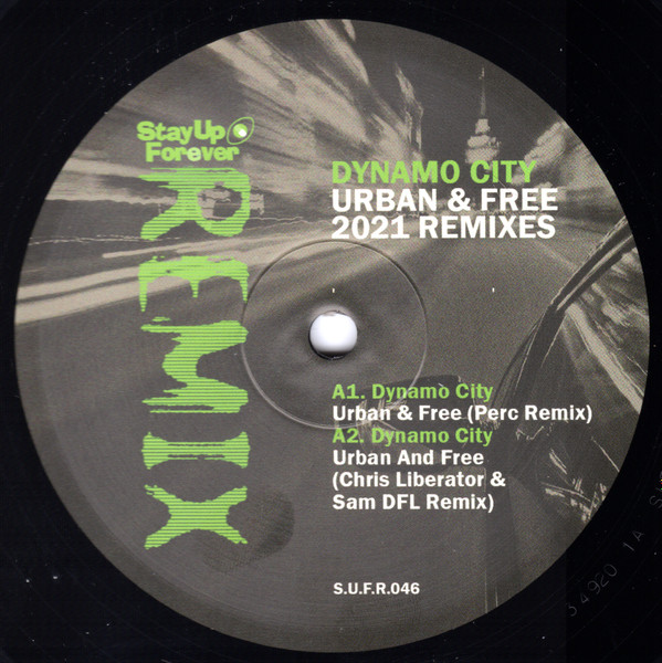Dynamo City - Urban & Free 2021 Remixes | Stay Up Forever Remix (S.U.F.R.046)