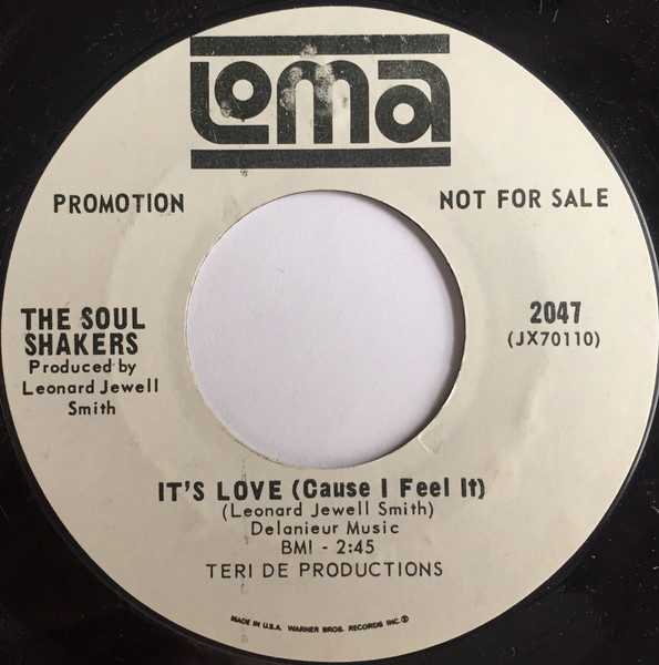 The Soul Shakers - It's Love (Cause I Feel It) / I'm Getting Weaker | Loma (2047) - main The Soul Shakers - It's Love (Cause I Feel It) / I'm Getting Weaker | Loma (2047) - main