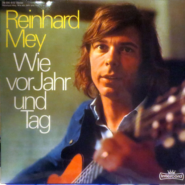 Reinhard Mey - Wie Vor Jahr Und Tag | Intercord (28 590-8 U) - main