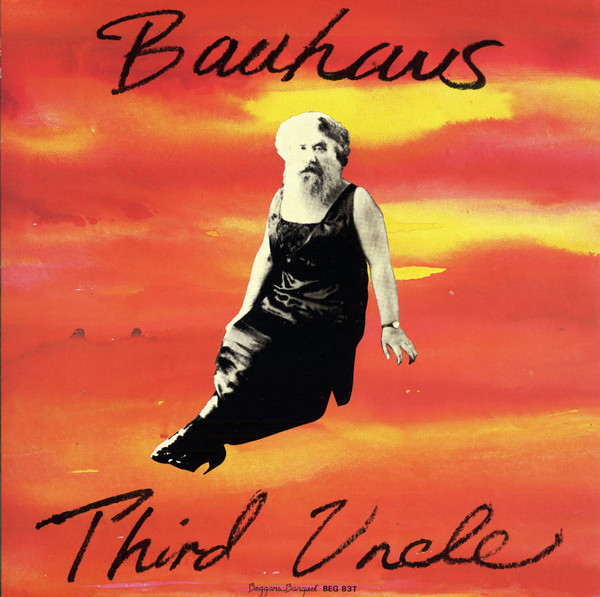 Bauhaus - Ziggy Stardust / Third Uncle | Beggars Banquet (BEG 83T) - 2