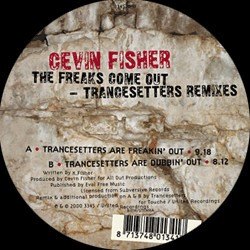 Cevin Fisher - The Freaks Come Out (Trancesetters Remixes) | 3345 Recordings (334520)