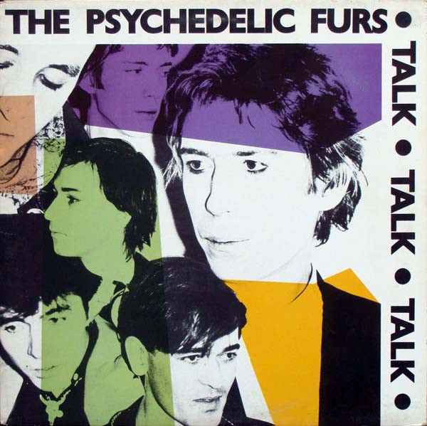 The Psychedelic Furs - Talk Talk Talk | CBS (S CBS 84892)