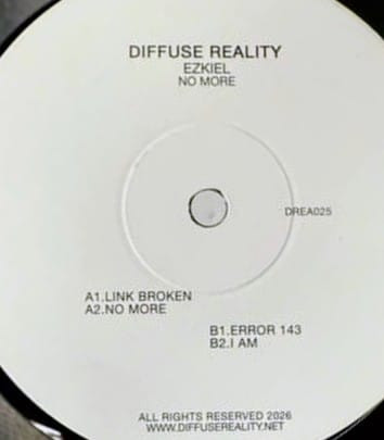 Ezkiel - No More | Diffuse Reality (DREA025)