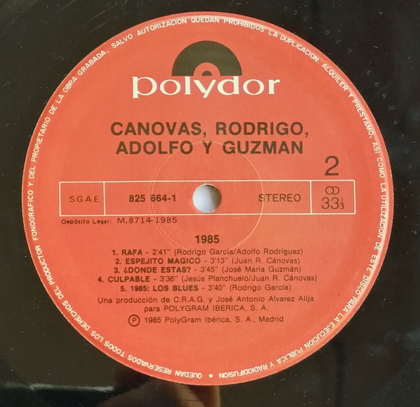 Cánovas, Rodrigo, Adolfo Y Guzmán - 1985 | Polydor (825 664-1) - 4