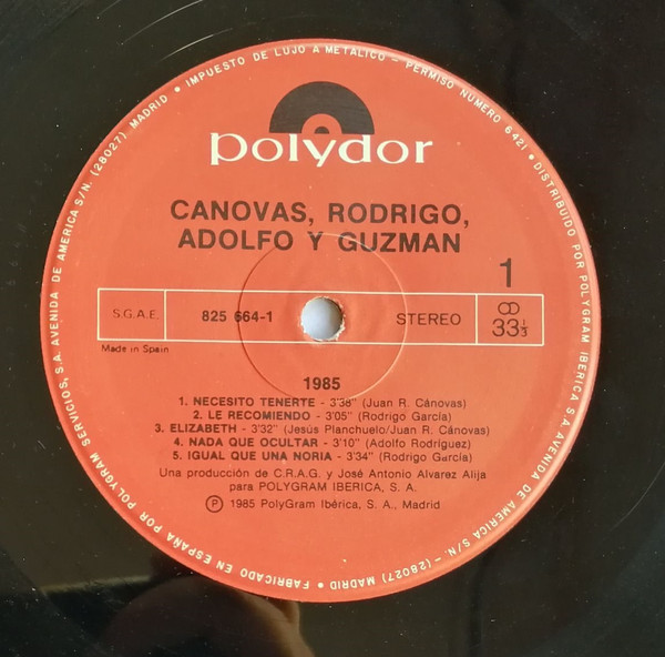 Cánovas, Rodrigo, Adolfo Y Guzmán - 1985 | Polydor (825 664-1) - 3