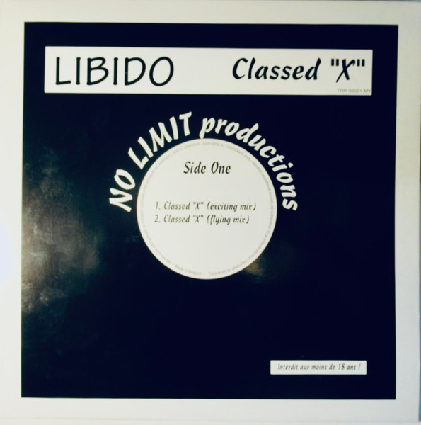 Libido - Classed-X | That's Real Records (TRR-93001-MV)