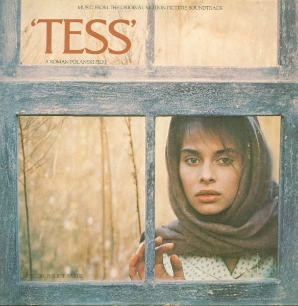 Philippe Sarde - 'Tess' - Music From The Original Motion Picture Soundtrack - A Roman Polanski Film | MCA Records (MCA-5193) - main