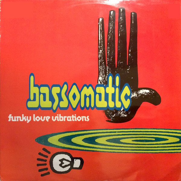 Bassomatic - Funky Love Vibrations | Virgin (614 496) - main