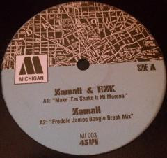 Zamali & EZK - Make 'Em Shake It Mi Morena / Freddie James Boogie Break Mix | Michigan Imprint (MI 003) - main Zamali & EZK - Make 'Em Shake It Mi Morena / Freddie James Boogie Break Mix | Michigan Imprint (MI 003) - main