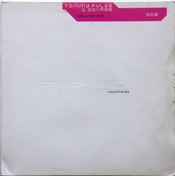 Tommy Pulse & Savage - Calling God | Stealth Industries (STIND006) Tommy Pulse & Savage - Calling God | Stealth Industries (STIND006)