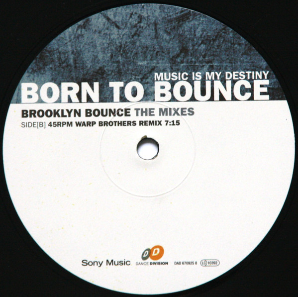 Brooklyn Bounce - Born To Bounce (Music Is My Destiny) (The Mixes) | Dance Division (DAD 670925 8) - 4