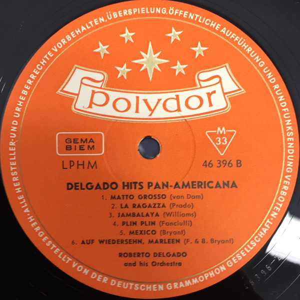 Roberto Delgado & His Orchestra - Delgado Hits Pan-Americana | International Polydor Production (46 396) - 4