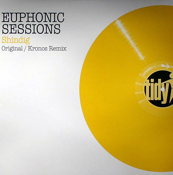 Euphonic Sessions - Shindig | Tidy (TIDY242T)