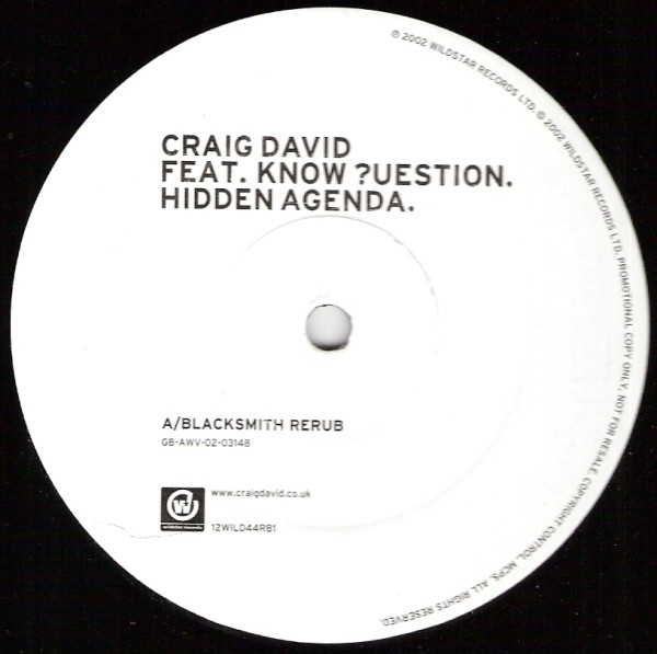 Craig David Feat. Know ?uestion - Hidden Agenda | Wildstar Records (12WILD44RB1)