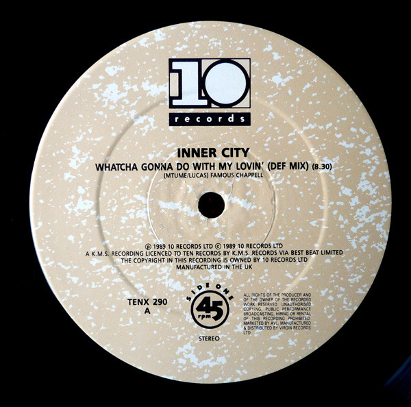 Inner City - Whatcha Gonna Do With My Lovin' | 10 Records (TENX 290) - 3 Inner City - Whatcha Gonna Do With My Lovin' | 10 Records (TENX 290) - 3