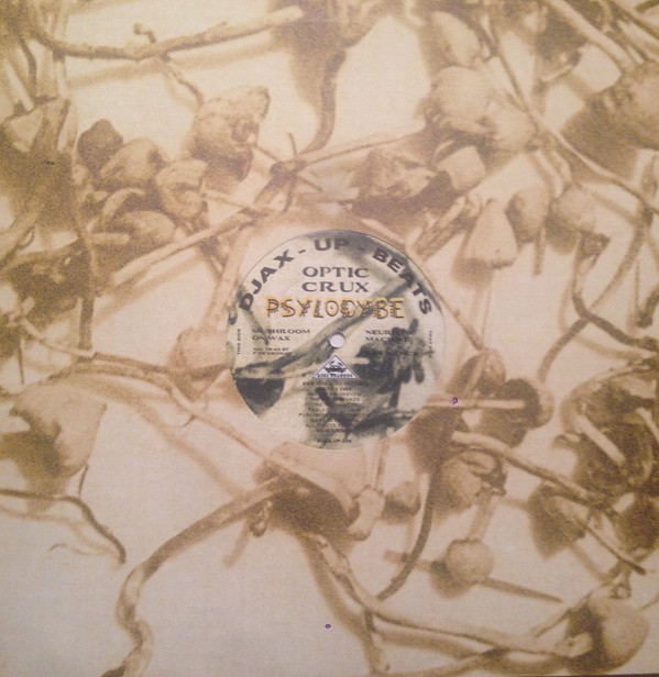 The Optic Crux - Psylocybe | Djax-Up-Beats (DJAX-UP-236) The Optic Crux - Psylocybe | Djax-Up-Beats (DJAX-UP-236)