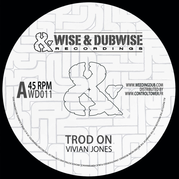 Weeding Dub , Vivian Jones - Trod On | Wise & Dubwise Recordings (WD011)