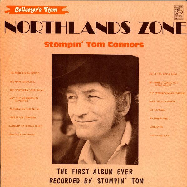 Stompin' Tom Connors - Northlands Zone | Boot Records (BOS-7135) - main