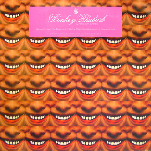 Aphex Twin - Donkey Rhubarb | Warp Records (WAP 63) Aphex Twin - Donkey Rhubarb | Warp Records (WAP 63)