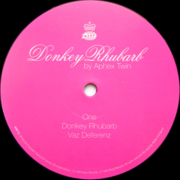 Aphex Twin - Donkey Rhubarb | Warp Records (WAP 63) - 3 Aphex Twin - Donkey Rhubarb | Warp Records (WAP 63) - 3