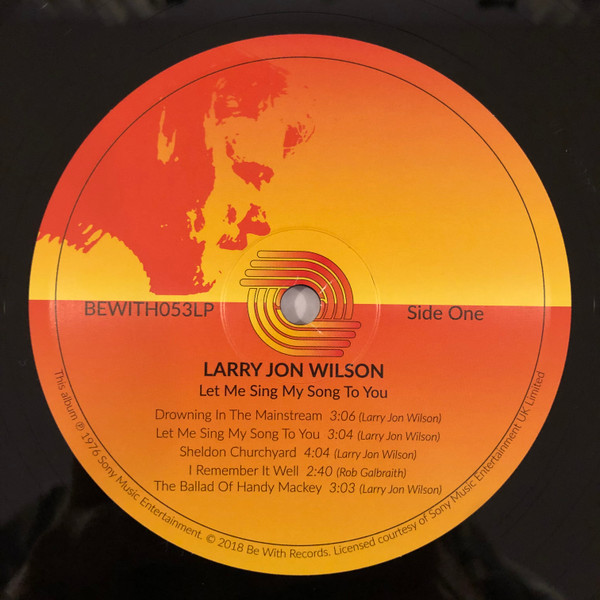Larry Jon Wilson - Let Me Sing My Song To You | Be With Records (BEWITH053LP) - 3
