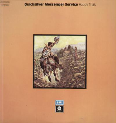 Quicksilver Messenger Service - Happy Trails / Quicksilver | Capitol Records (3C154-52108/09)