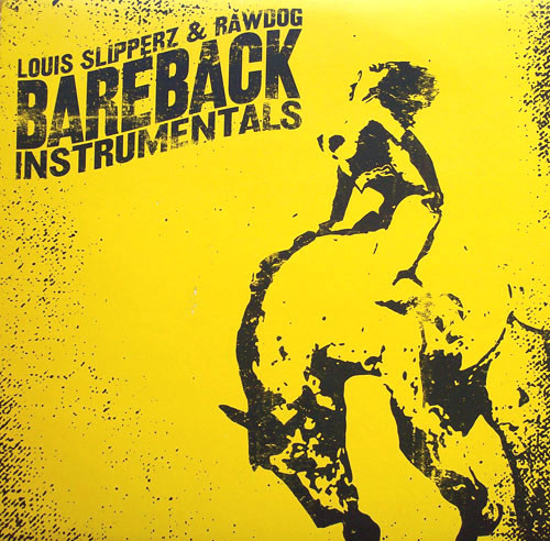 Louis Slipperz & RawDog - Bareback Instrumentals | Rawdog (RAWDOG 001)