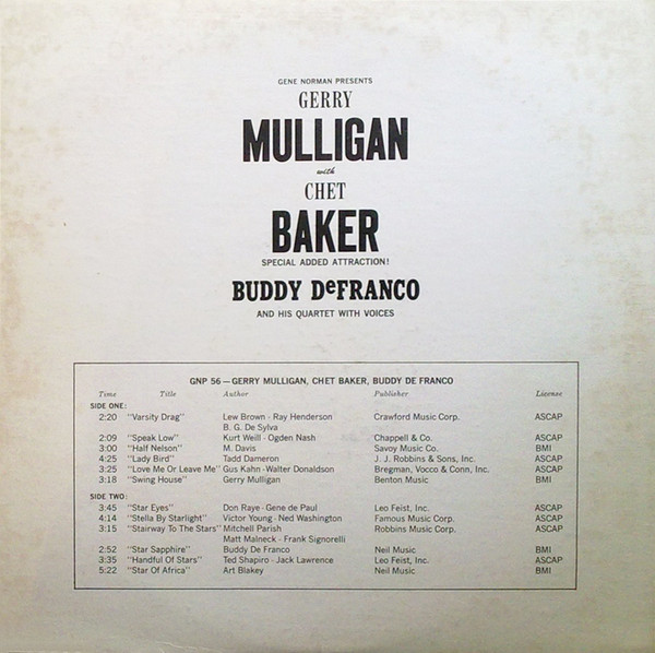 Gene Norman Presents Gerry Mulligan With Chet Baker Special Added Attraction! Buddy DeFranco Quartet With The Herman McCoy Choir - Gerry Mulligan Quartet / Buddy DeFranco Quartet | GNP (GNP-56) - 2